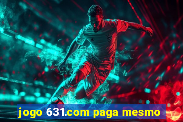 jogo 631.com paga mesmo